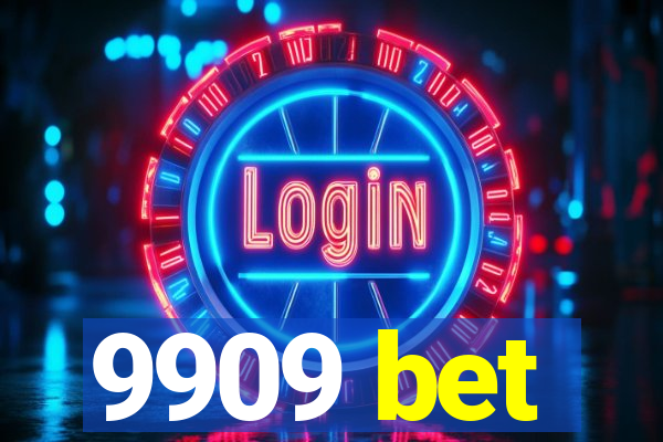 9909 bet